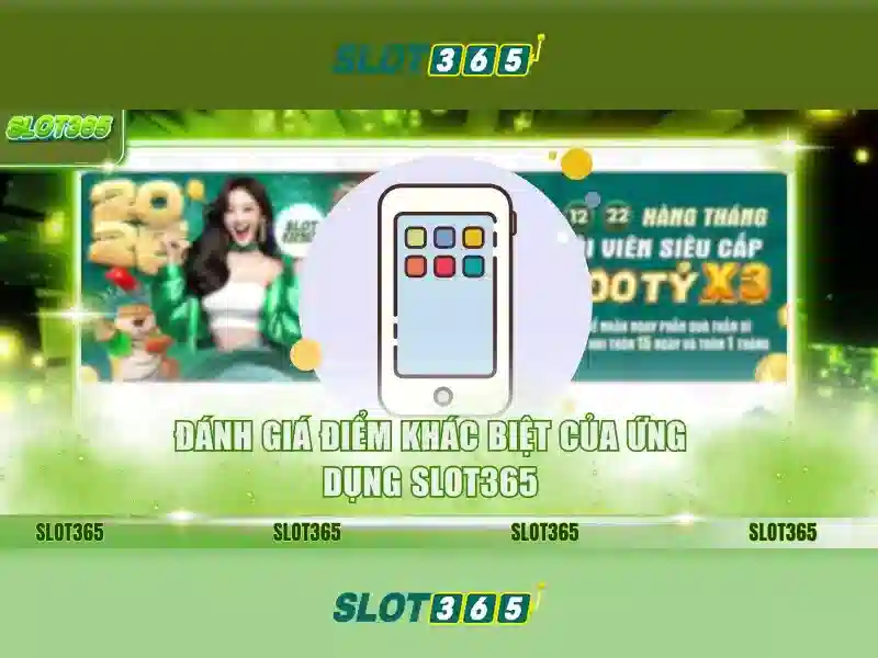 Độ tin cậy và bảo mật của Slot365