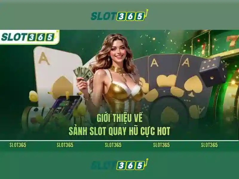 Slot365 là gì và tại sao được người chơi tin dùng?