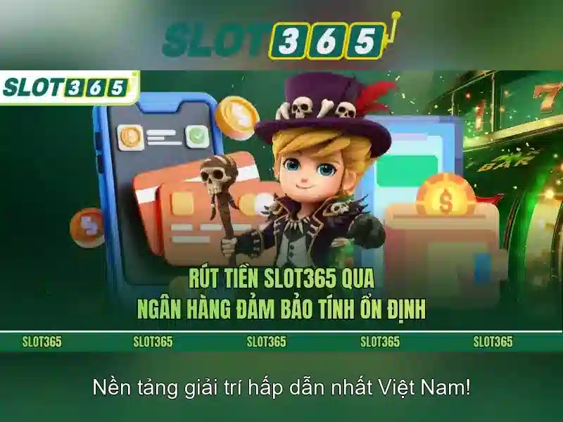 Slot365 - Trải nghiệm máy đánh bạc đỉnh cao