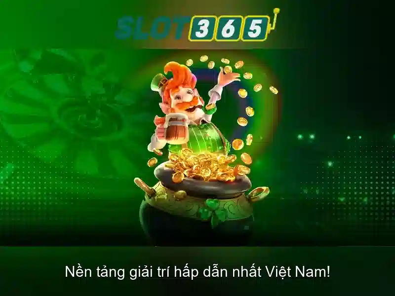 Slot365: Trải nghiệm máy đánh bạc trực tuyến đỉnh cao