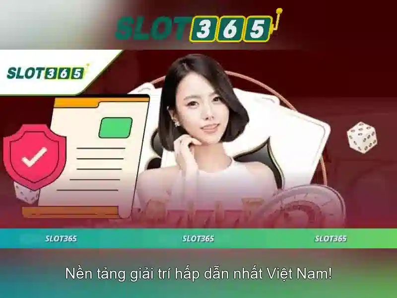 slot365 - Nền tảng slot trực tuyến hàng đầu tại Việt Nam
