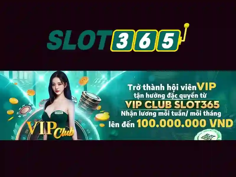 Slot365 là gì và tại sao nổi bật