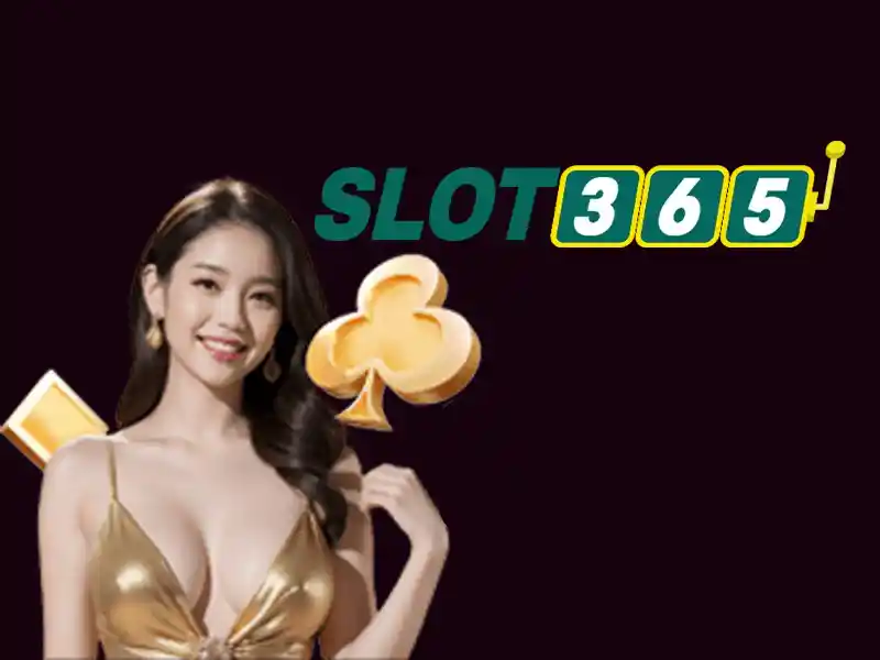Slot365 - Trải nghiệm casino trực tuyến và đánh giá
